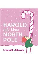 Harold at the North Pole Board Book