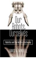 Our Robots, Ourselves