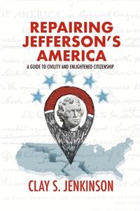 Repairing Jefferson's America