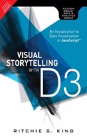 Visual Storytelling with D3 An Introduction to Data Visualization in JavaScript
