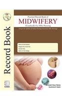 Practical Record Book for Midwifery (Casebook) for MSc Nursing
