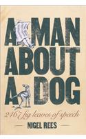 A Man about a Dog: Euphemisms and Other Examples of Verbal Squeamishness