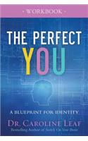 The Perfect You Workbook – A Blueprint for Identity