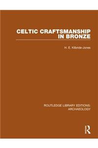 Celtic Craftsmanship in Bronze