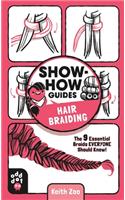 Show-How Guides: Hair Braiding