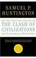 Clash of Civilizations and the Remaking of World Order