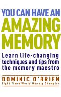 You Can Have an Amazing Memory