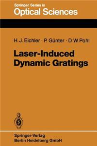 Laser-Induced Dynamic Gratings