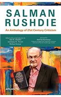 Salman Rushdie An Anthology of 21st Century Criticism