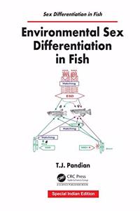 Environmental Sex Differentiation in Fish (Special Indian Edition-2020)