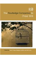 Routledge Companion to Free Will