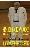 Finger Lickin' Good!: The Story of Colonel Sanders