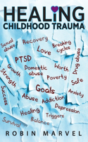 Healing Childhood Trauma