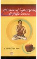 Miracles of Naturopathy & Yogic Sciences