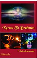 Karma to Brahman