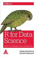 R for Data Science: Import, Tidy, Transform, Visualize, and Model Data