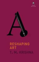 RESHAPING ART