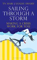 Sailing Through a Storm: Making a Crisis Work for You