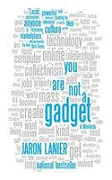 You Are Not a Gadget