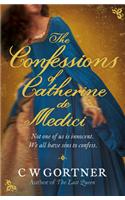 The Confessions of Catherine de Medici