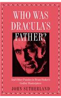 Who Is Dracula's Father?