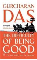 The Difficulty of Being Good: On the Subtle Art of Dharma