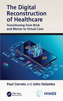 The Digital Reconstruction of Healthcare
