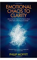 Emotional Chaos to Clarity