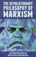 Revolutionary Philosophy of Marxism