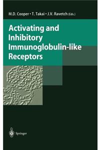 Activating and Inhibitory Immunoglobulin-like Receptors
