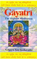 Gayatri: The Highest Meditation