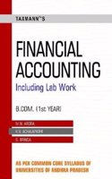 Financial Accounting Including Lab Work (B.Com. 1St Year)