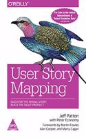 User Story Mapping Discover The Whole Story Build The Right Product