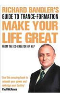 Richard Bandler's Guide to Trance-formation