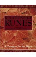 The Relationship Runes: A Compass for the Heart [With Hardback Book]