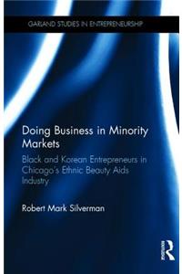 Doing Business in Minority Markets