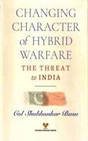 Changing Character of Hybrid Warfare of Hybrid Warfare