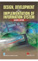 Design, Development and Implementation of Information System