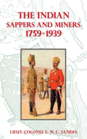 Indian Sappers and Miners 1759-1939