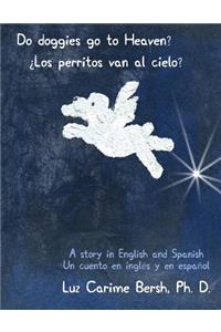 Do doggies go to Heaven? ¿Los perritos van al cielo?