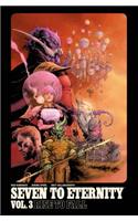 Seven to Eternity Volume 3: Rise to Fall