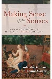 Making Sense of the Senses