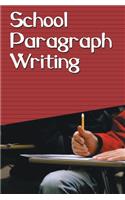 School Paragraph Writing