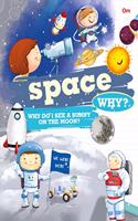 Encyclopedia: Space Why? (Questions and Answers)