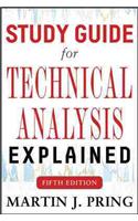 Study Guide for Technical Analysis Explained Fifth Edition