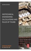 Geotechnical Engineering Calculations and Rules of Thumb