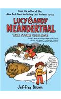 Lucy & Andy Neanderthal: The Stone Cold Age
