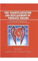 Transplantation and Replacement of Thoracic Organs