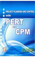 Project Planning and Control with Pert and Cpm