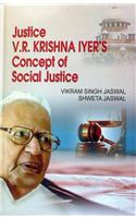 Justice V.R. Krishna Iyer's Concept Of Social Justice
